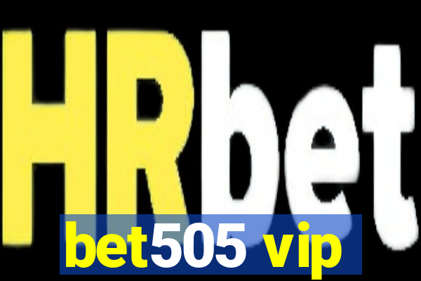 bet505 vip